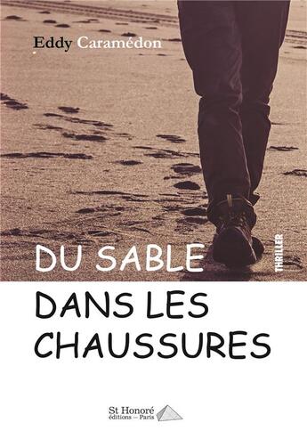 Couverture du livre « Du sable dans les chaussures » de Eddy Caramedon aux éditions Saint Honore Editions