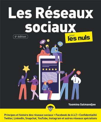 Couverture du livre « Les réseaux sociaux pour les nuls (4e édition) » de Yasmina Salmanjee aux éditions First Interactive