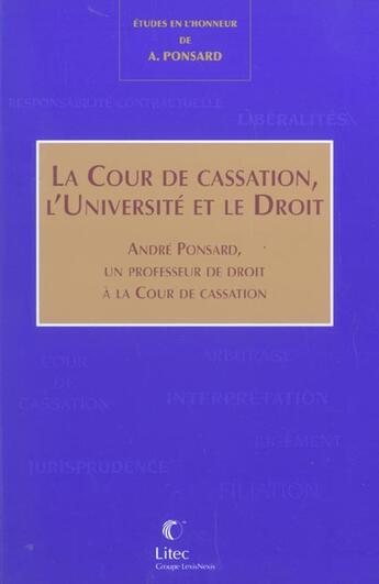 Couverture du livre « La cour de cassation, l universite et le droit » de Melanges aux éditions Lexisnexis