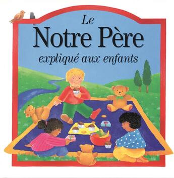 Couverture du livre « Notre pere explique aux enfants » de Rock/Henley aux éditions Mediaspaul