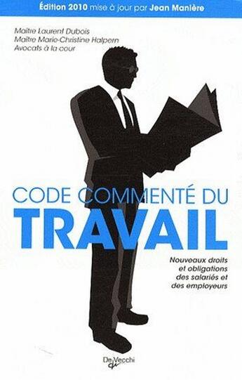 Couverture du livre « Code commenté du travail (édition 2010) » de  aux éditions De Vecchi