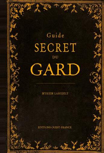 Couverture du livre « Guide secret du gard » de  aux éditions Ouest France