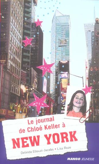 Couverture du livre « Le journal de chloé keller à new york » de Ellouzi-Jacobs/Roze aux éditions Mango