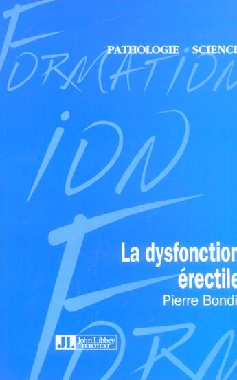 Couverture du livre « La dysfonction erectile » de Bondil P aux éditions John Libbey