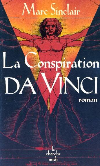 Couverture du livre « La conspiration da vinci » de Marc Sinclair aux éditions Cherche Midi