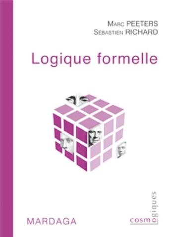 Couverture du livre « Logique formelle » de Peeters-Richard aux éditions Mardaga Pierre