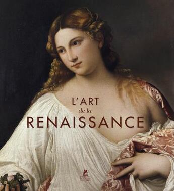 Couverture du livre « L'art de la Renaissance » de  aux éditions Place Des Victoires