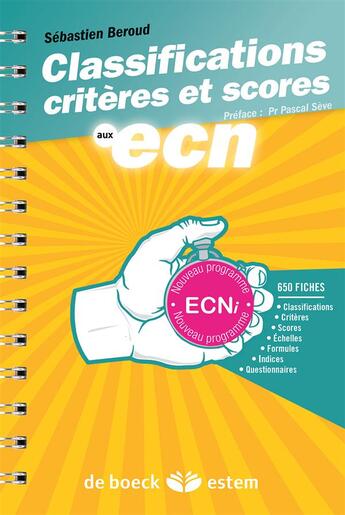 Couverture du livre « Classifications, critères et scores aux ECN » de Sebastien Beroud aux éditions Estem