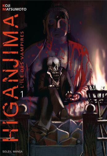 Couverture du livre « Higanjima, l'île des vampires t.1 » de Koji Matsumoto aux éditions Soleil