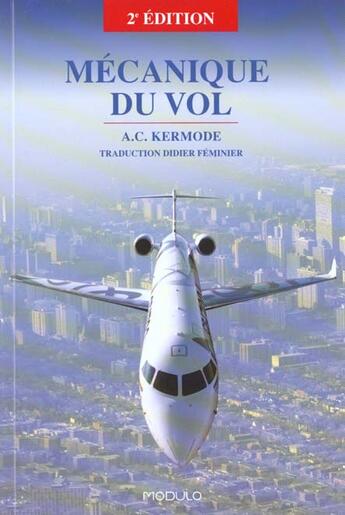 Couverture du livre « Mecanique du vol » de Kermode aux éditions Modulo