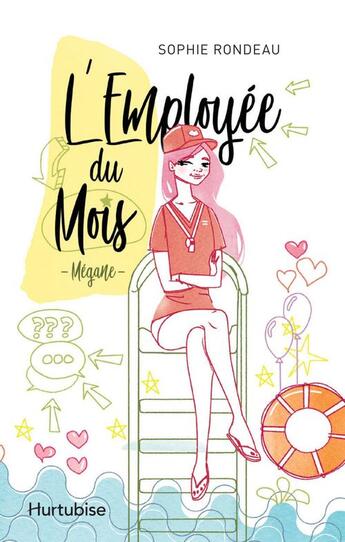 Couverture du livre « L'employee du mois » de Sophie Rondeau aux éditions Editions Hurtubise