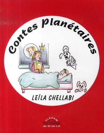 Couverture du livre « Contes planétaires » de Leila Chellabi aux éditions Lcd Mediation