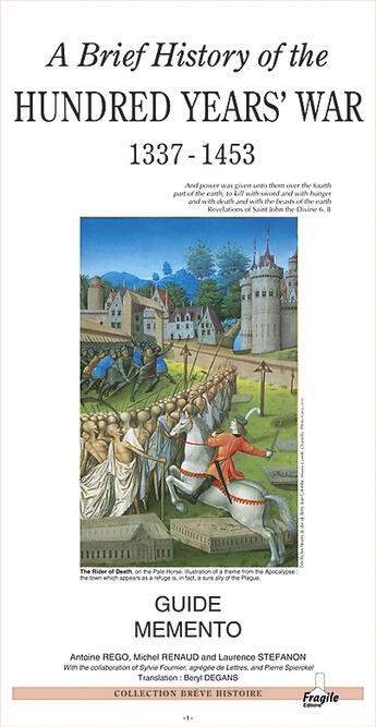 Couverture du livre « A brief history of hundred years'war » de Michel Renaud et Antoine Rego et Laurence Stephanon aux éditions Fragile