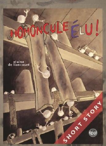 Couverture du livre « Homoncule elu ! » de De Liancourt Elaine aux éditions Black Out