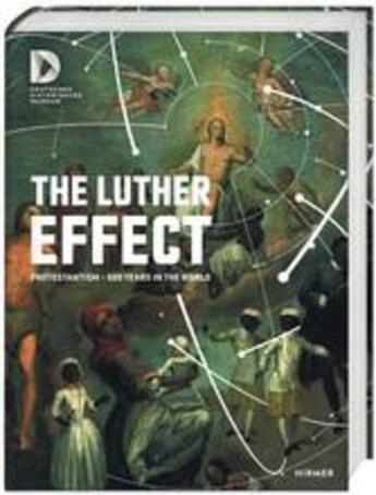 Couverture du livre « The luther effect (voir 9783777427225) » de Stiftung Deutsches H aux éditions Hirmer