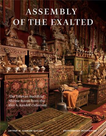 Couverture du livre « Assembly of the exalted : the tibetan buddhist shrine room from the Alice S. Kandell collection » de  aux éditions Officina
