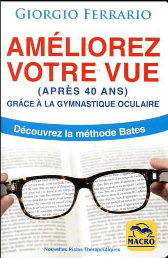 Couverture du livre « Améliorez votre vue (après 40 ans) (2e édition) » de Giorgio Ferrario aux éditions Macro Editions