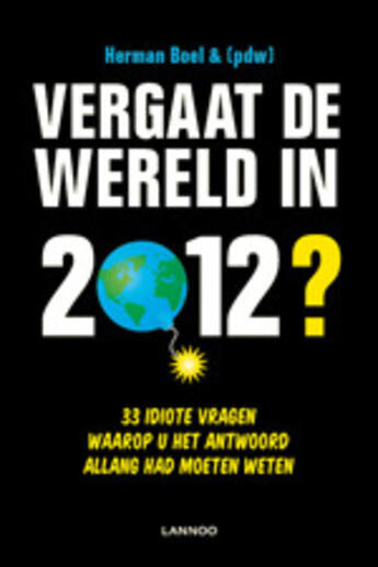 Couverture du livre « Vergaat de wereld in 2012? » de Patrick De Witte aux éditions Uitgeverij Lannoo