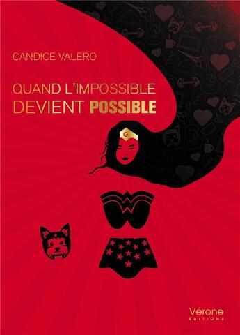 Couverture du livre « Quand l'impossible devient possible » de Candice Valero aux éditions Verone