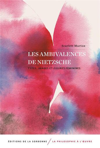 Couverture du livre « Les ambivalences de Nietzsche : types, images et figures féminines » de Scarlett Marton aux éditions Editions De La Sorbonne