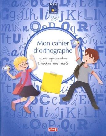 Couverture du livre « Le cahier d'orthographe » de  aux éditions Pemf