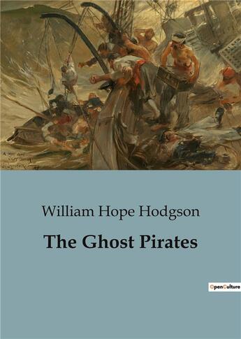 Couverture du livre « The Ghost Pirates » de William Hope Hodgson aux éditions Culturea