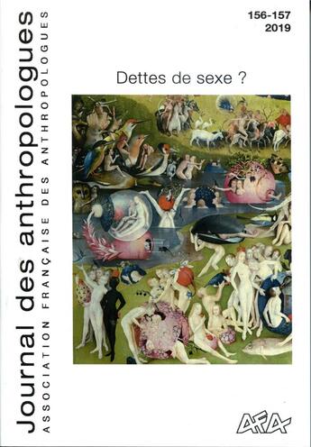 Couverture du livre « Journal des anthropologues - 156-157. dettes de sexe? » de Co Broca Christophe aux éditions Afa