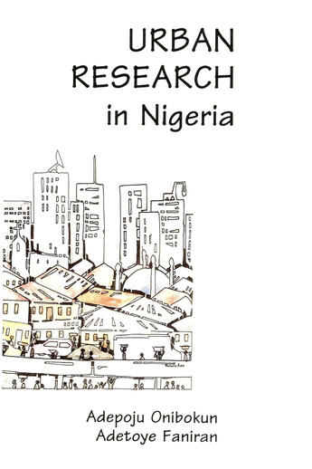 Couverture du livre « Urban Research in Nigeria » de Adepoju Onibokun et Adetoye Faniran aux éditions Epagine