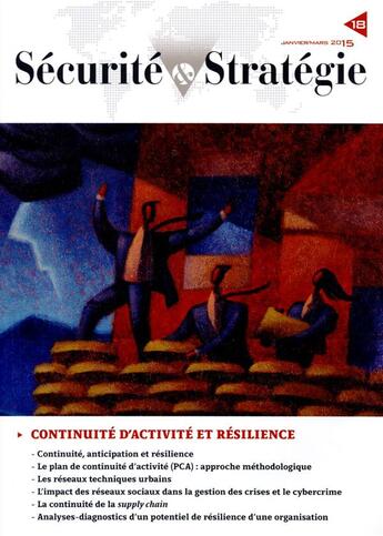 Couverture du livre « SECURITE ET STRATEGIE T.18 ; continuité d'activité, résilience » de Club Des Directeurs aux éditions Documentation Francaise