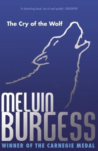 Couverture du livre « The Cry Of The Wolf » de Melvin Burgess aux éditions Children Pbs