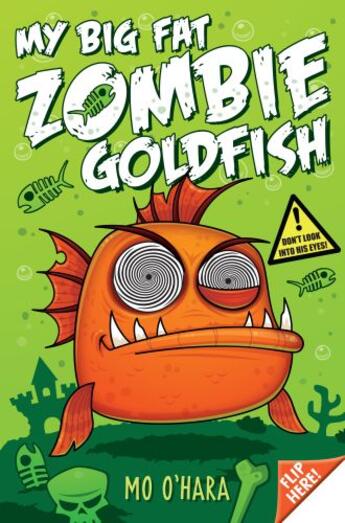 Couverture du livre « My Big Fat Zombie Goldfish » de O'Hara Mo aux éditions Pan Macmillan