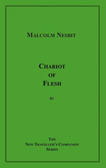 Couverture du livre « Chariot of Flesh » de Malcolm Nesbit aux éditions Disruptive Publishing