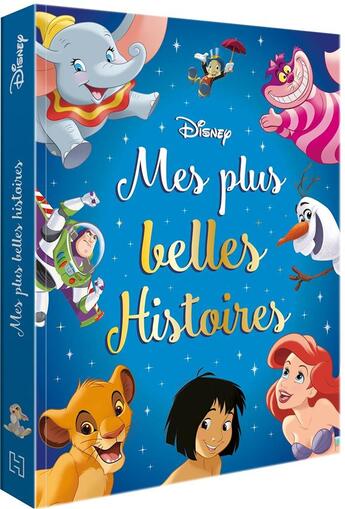 Couverture du livre « Mes plus belles histoires » de Disney aux éditions Disney Hachette