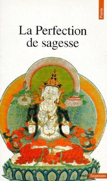 Couverture du livre « La perfection de sagesse » de Shakyamuni aux éditions Points