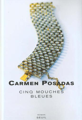 Couverture du livre « Cinq mouches bleues » de Carmen Posadas aux éditions Seuil