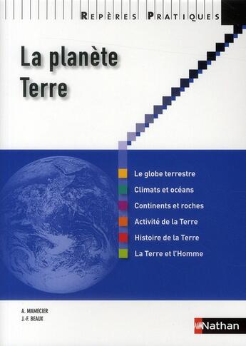 Couverture du livre « La planète Terre (édition 2010) » de Mamecier Annie aux éditions Nathan