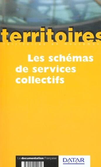 Couverture du livre « Les schemas de service collectif » de  aux éditions Documentation Francaise