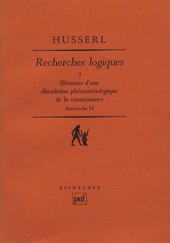 Couverture du livre « Recherches logiques t.3 » de Edmund Husserl aux éditions Puf