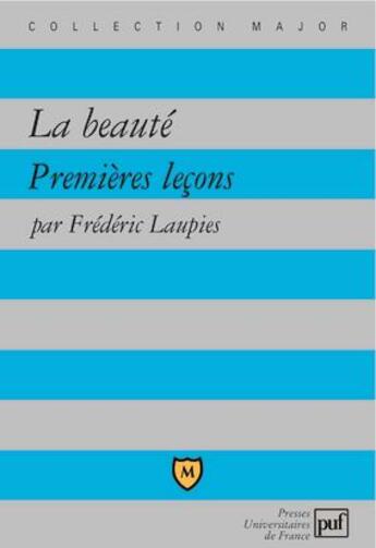 Couverture du livre « La beauté ; leçon philosophique » de Frederic Laupies aux éditions Belin Education