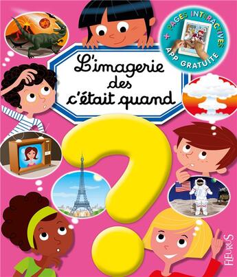 Couverture du livre « L'imagerie des c'était quand ? » de Philippe Simon et Emilie Beaumont aux éditions Fleurus