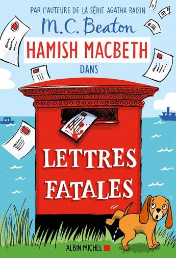 Couverture du livre « Hamish Macbeth Tome 19 : lettres fatales » de M. C. Beaton aux éditions Albin Michel