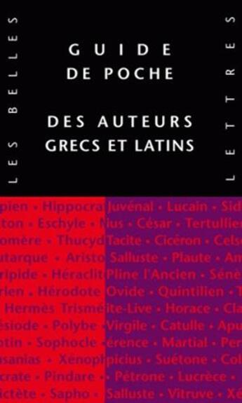 Couverture du livre « Guide de poche des auteurs grecs et latins » de  aux éditions Belles Lettres