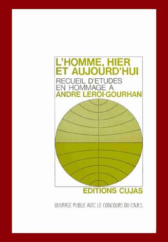 Couverture du livre « L'homme, hier et aujourd'hui ; recueil d'études en hommage à andré leroi-gourhan » de  aux éditions Cujas