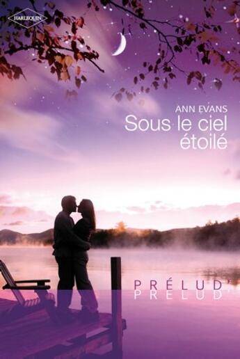 Couverture du livre « Sous le ciel étoilé » de Ann Evans aux éditions Harlequin