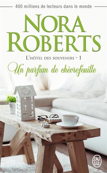 Couverture du livre « L'hôtel des souvenirs Tome 1 » de Nora Roberts aux éditions J'ai Lu