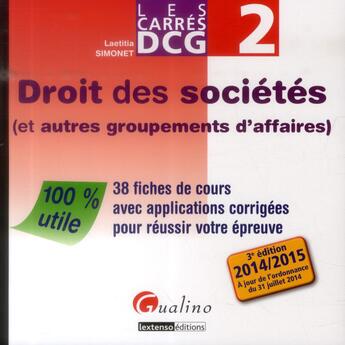 Couverture du livre « Carres Dcg 2 - Droit Des Societes 2014-2015, 3eme Ed » de Laetitia Simonet aux éditions Gualino