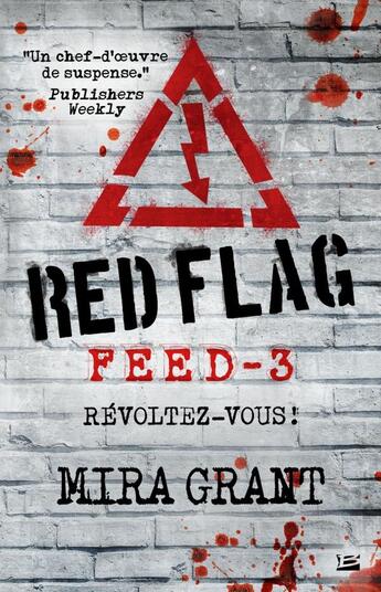 Couverture du livre « Feed Tome 3 » de Mira Grant aux éditions Bragelonne