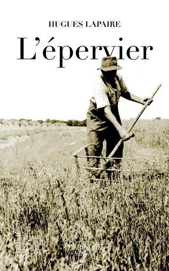 Couverture du livre « L'épervier » de Hugues Lapaire aux éditions Marivole