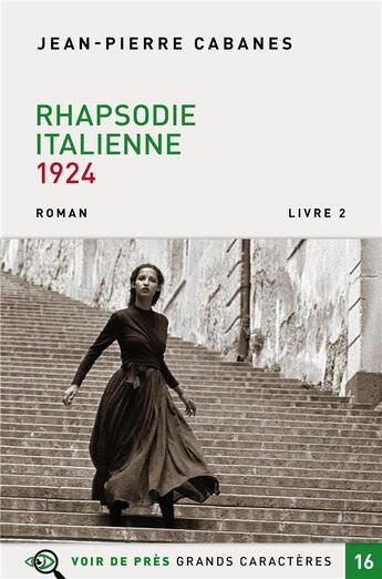 Couverture du livre « Rhapsodie italienne Tome 2 : 1924 » de Jean-Pierre Cabanes aux éditions Voir De Pres