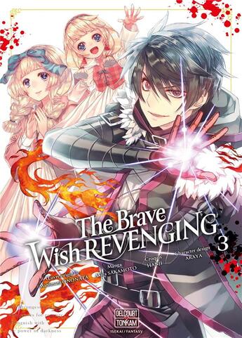 Couverture du livre « The brave wish revenging Tome 3 » de Manmani Ononata et Akira Sakamoto aux éditions Delcourt